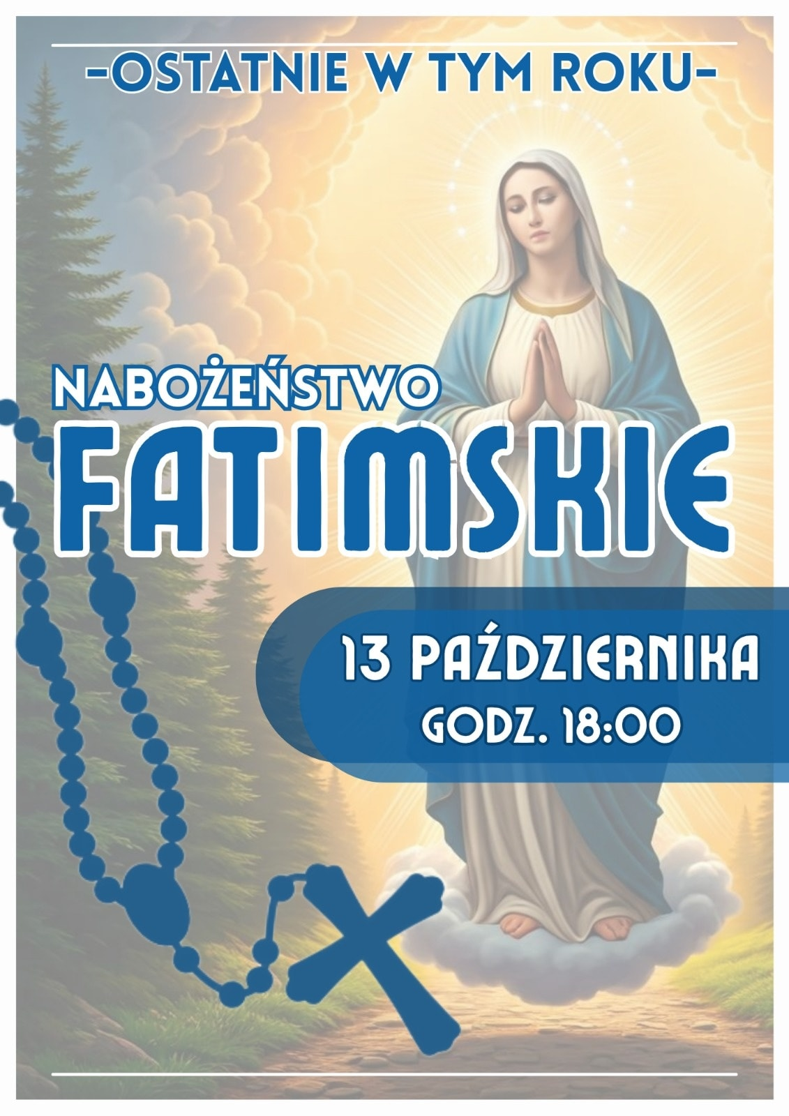 OSTATNIE W TYM ROKU NABOŻEŃSTWO FATIMSKIE!